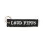 Porte-clé Loud pipes save lives